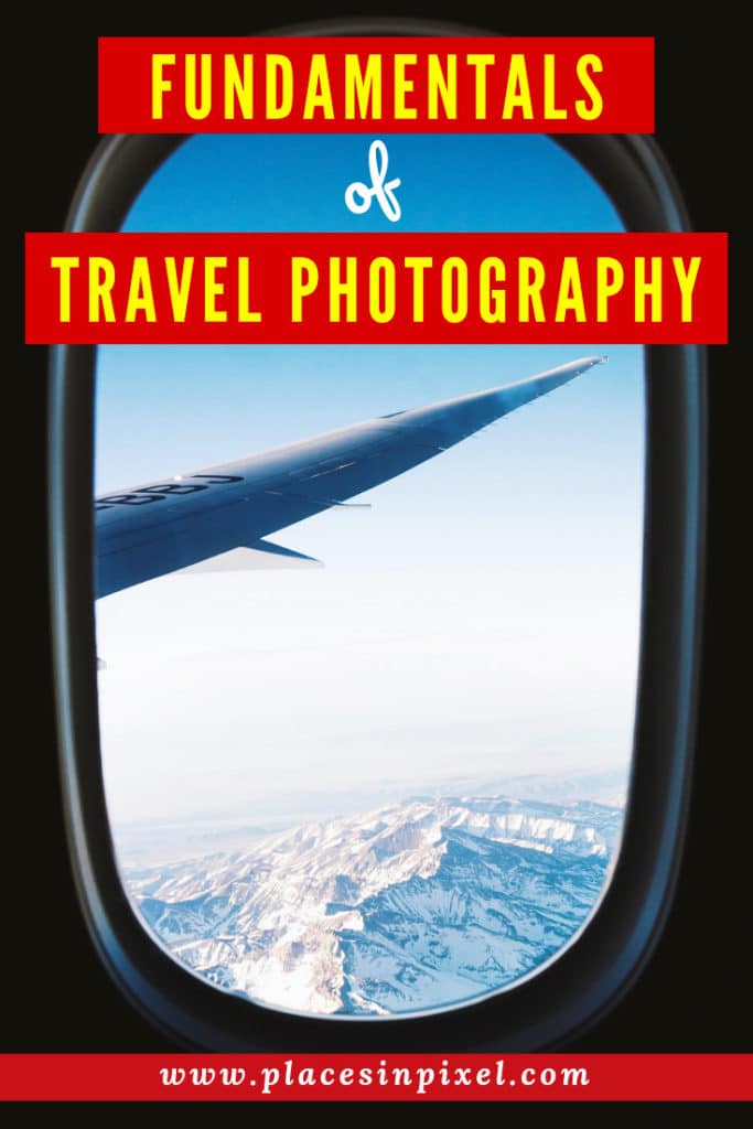 Fundamentals of Travel Photography