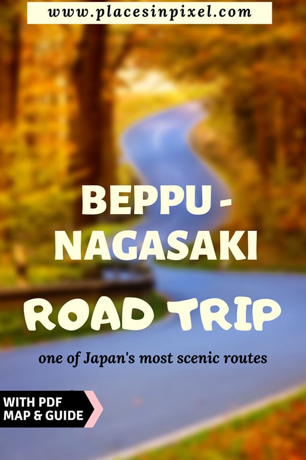 beppu bagasaki road trip