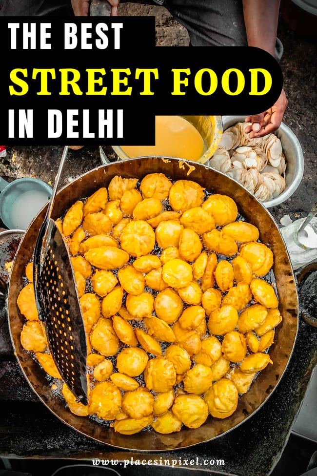 Delhi’s Street Food Culture