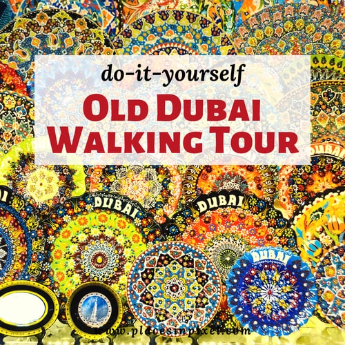 Old Dubai Walking Tour
